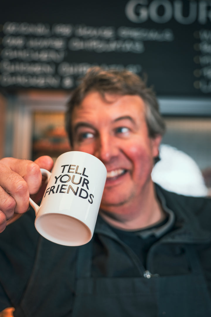 “Tell Your Friends” Mug